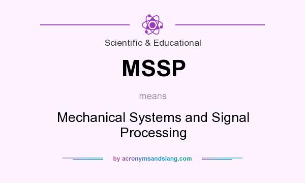 What does MSSP mean? It stands for Mechanical Systems and Signal Processing