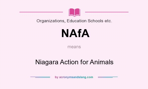 What does NAfA mean? It stands for Niagara Action for Animals