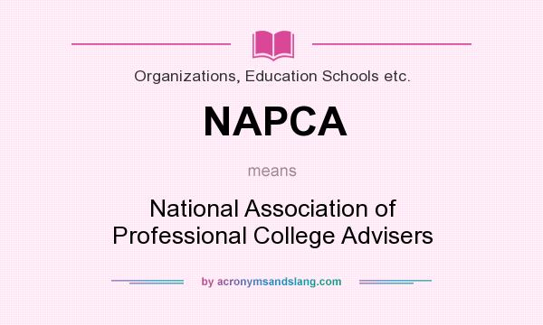 What does NAPCA mean? It stands for National Association of Professional College Advisers