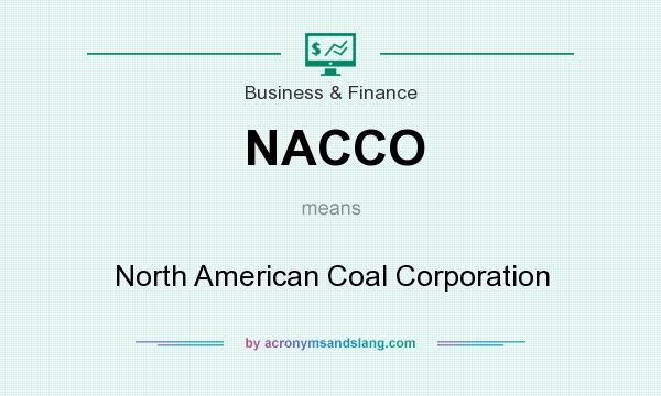 What does NACCO mean? It stands for North American Coal Corporation