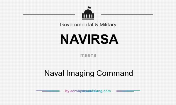What does NAVIRSA mean? It stands for Naval Imaging Command