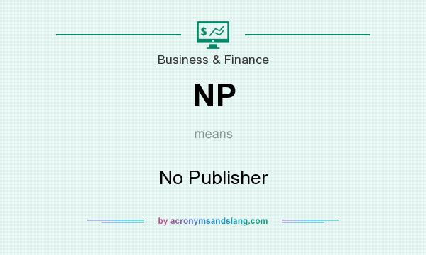What does NP mean? It stands for No Publisher