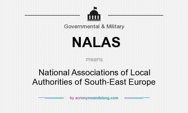 What does NALAS mean? It stands for National Associations of Local Authorities of South-East Europe