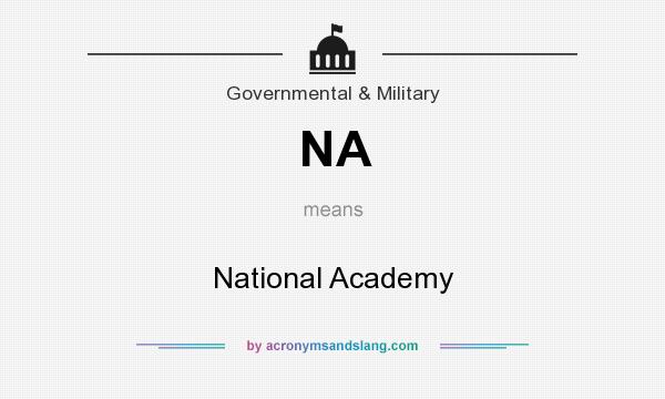What does NA mean? It stands for National Academy