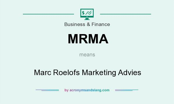 What does MRMA mean? It stands for Marc Roelofs Marketing Advies
