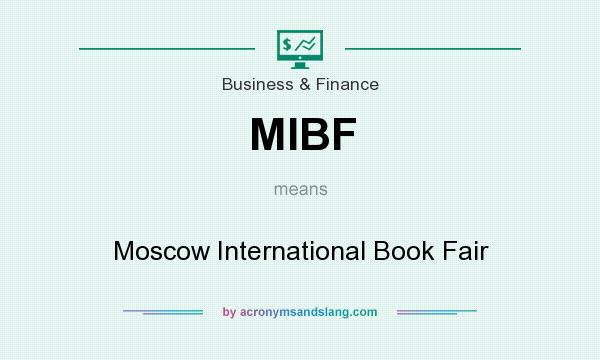 What does MIBF mean? It stands for Moscow International Book Fair