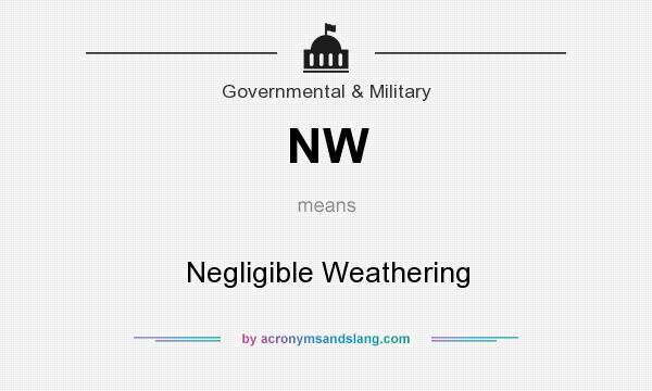 What does NW mean? It stands for Negligible Weathering