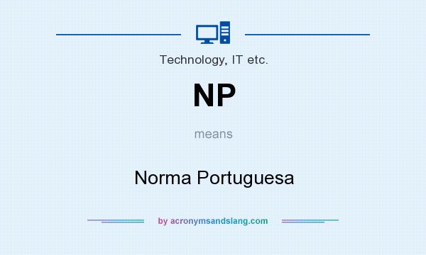 What does NP mean? It stands for Norma Portuguesa