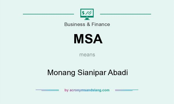 What does MSA mean? It stands for Monang Sianipar Abadi