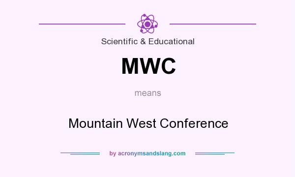 What does MWC mean? It stands for Mountain West Conference