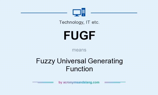 What does FUGF mean? It stands for Fuzzy Universal Generating Function
