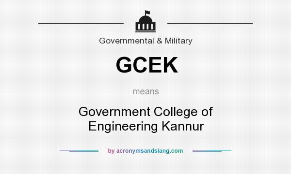 What does GCEK mean? It stands for Government College of Engineering Kannur