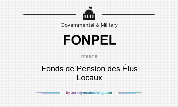 What does FONPEL mean? It stands for Fonds de Pension des Élus Locaux
