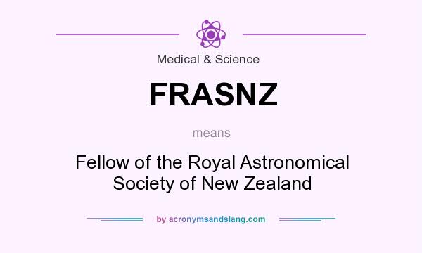 What does FRASNZ mean? It stands for Fellow of the Royal Astronomical Society of New Zealand