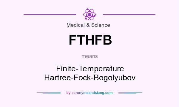 What does FTHFB mean? It stands for Finite-Temperature Hartree-Fock-Bogolyubov
