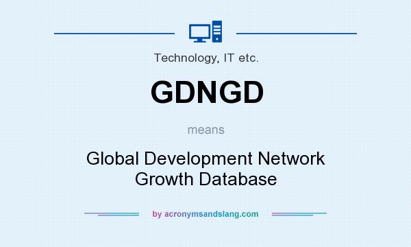 What does GDNGD mean? It stands for Global Development Network Growth Database