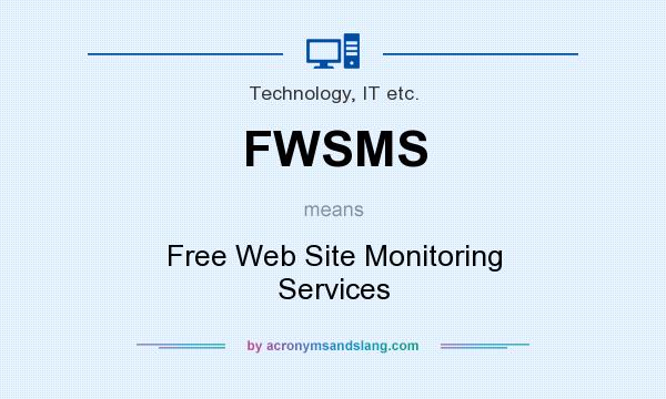 What does FWSMS mean? It stands for Free Web Site Monitoring Services