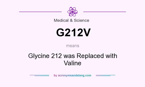 What does G212V mean? It stands for Glycine 212 was Replaced with Valine