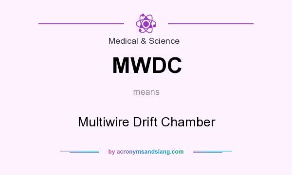 What does MWDC mean? It stands for Multiwire Drift Chamber