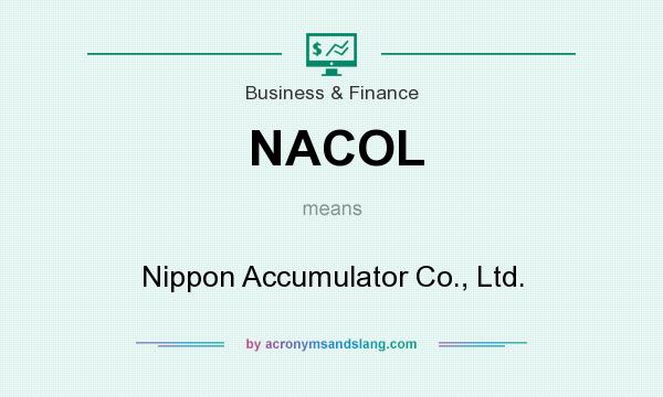 What does NACOL mean? It stands for Nippon Accumulator Co., Ltd.