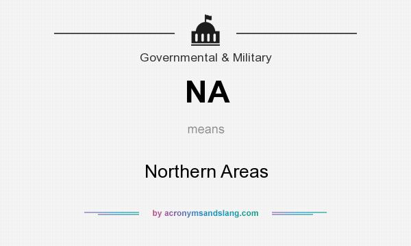 What does NA mean? It stands for Northern Areas