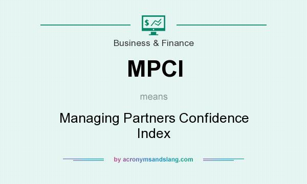 What does MPCI mean? It stands for Managing Partners Confidence Index