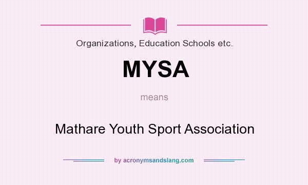 What does MYSA mean? It stands for Mathare Youth Sport Association