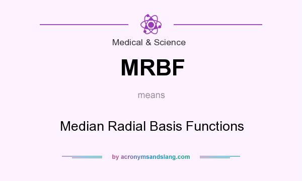 What does MRBF mean? It stands for Median Radial Basis Functions