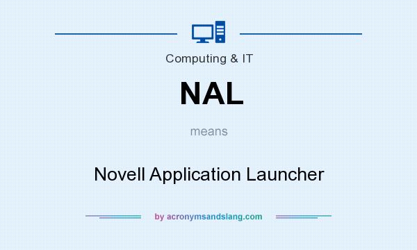 What does NAL mean? It stands for Novell Application Launcher