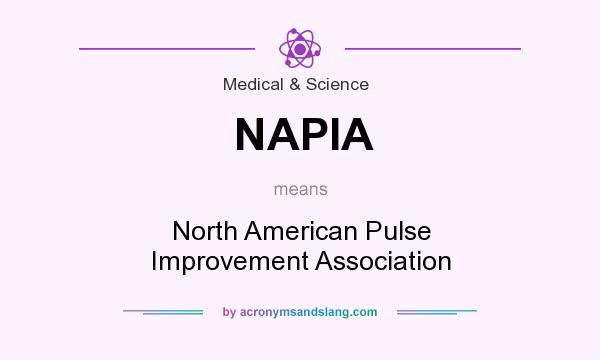 What does NAPIA mean? It stands for North American Pulse Improvement Association