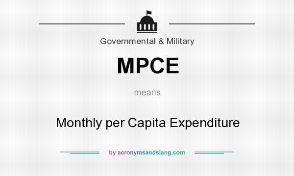 What does MPCE mean? It stands for Monthly per Capita Expenditure