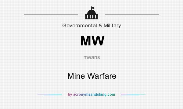 What does MW mean? It stands for Mine Warfare