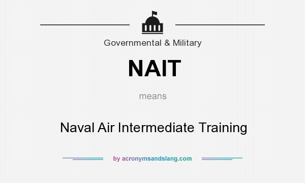 What does NAIT mean? It stands for Naval Air Intermediate Training