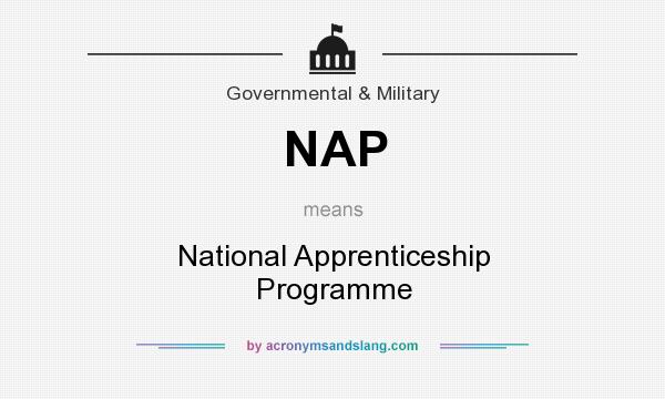 What does NAP mean? It stands for National Apprenticeship Programme