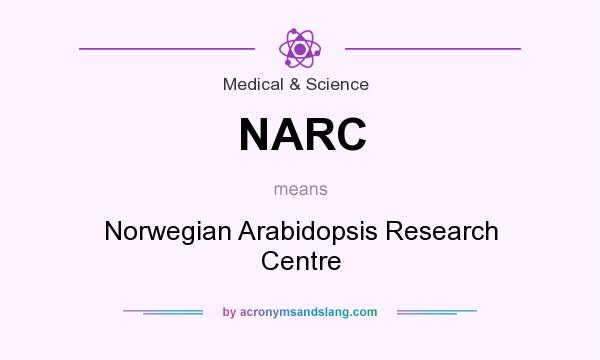 What does NARC mean? It stands for Norwegian Arabidopsis Research Centre