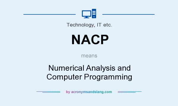 What does NACP mean? It stands for Numerical Analysis and Computer Programming