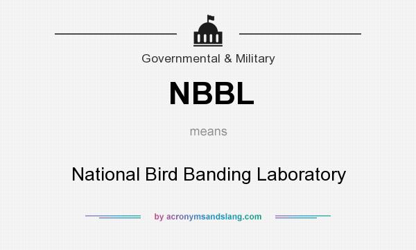 What does NBBL mean? It stands for National Bird Banding Laboratory