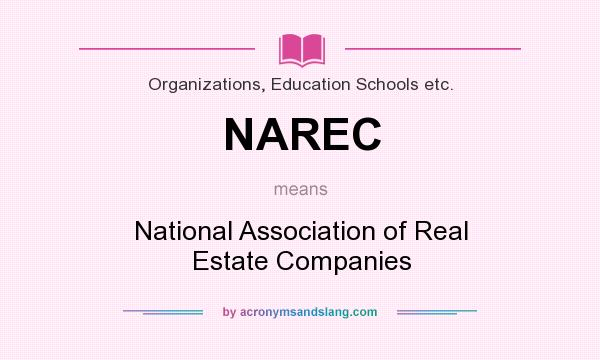 What does NAREC mean? It stands for National Association of Real Estate Companies