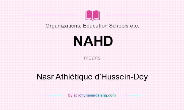 What does NAHD mean? It stands for Nasr Athlétique d’Hussein-Dey