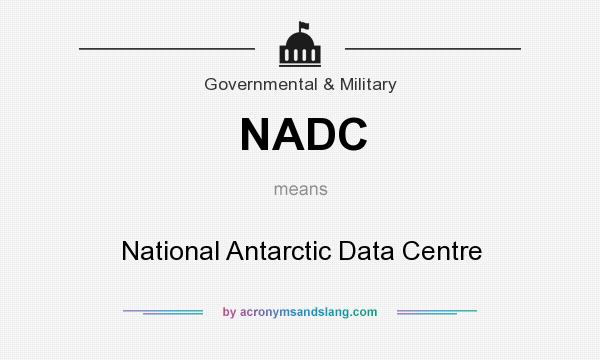 What does NADC mean? It stands for National Antarctic Data Centre