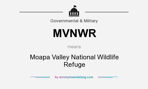 What does MVNWR mean? It stands for Moapa Valley National Wildlife Refuge