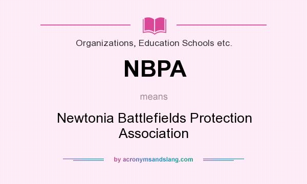What does NBPA mean? It stands for Newtonia Battlefields Protection Association