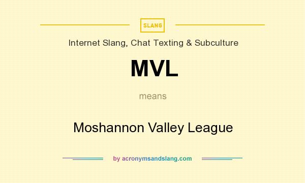 What does MVL mean? It stands for Moshannon Valley League