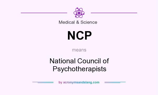 What does NCP mean? It stands for National Council of Psychotherapists