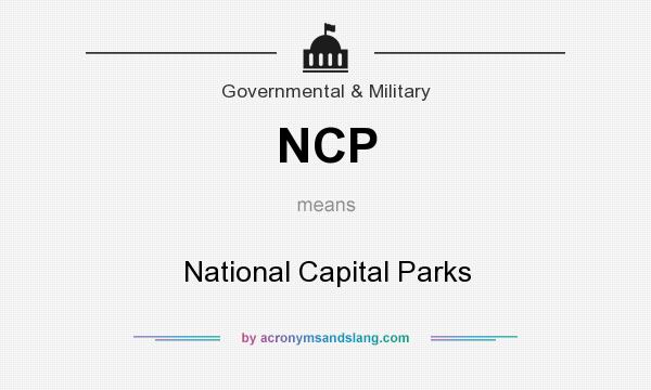 What does NCP mean? It stands for National Capital Parks