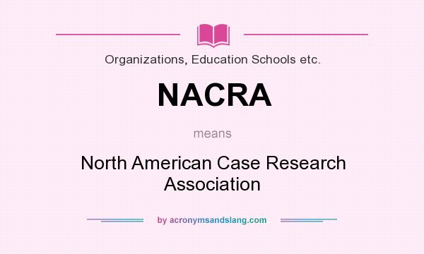 What does NACRA mean? It stands for North American Case Research Association