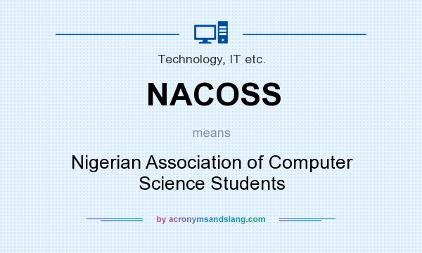 What does NACOSS mean? It stands for Nigerian Association of Computer Science Students