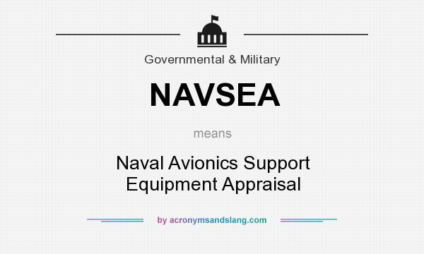 What does NAVSEA mean? It stands for Naval Avionics Support Equipment Appraisal