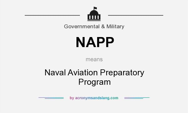 What does NAPP mean? It stands for Naval Aviation Preparatory Program