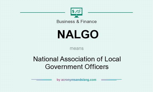 What does NALGO mean? It stands for National Association of Local Government Officers